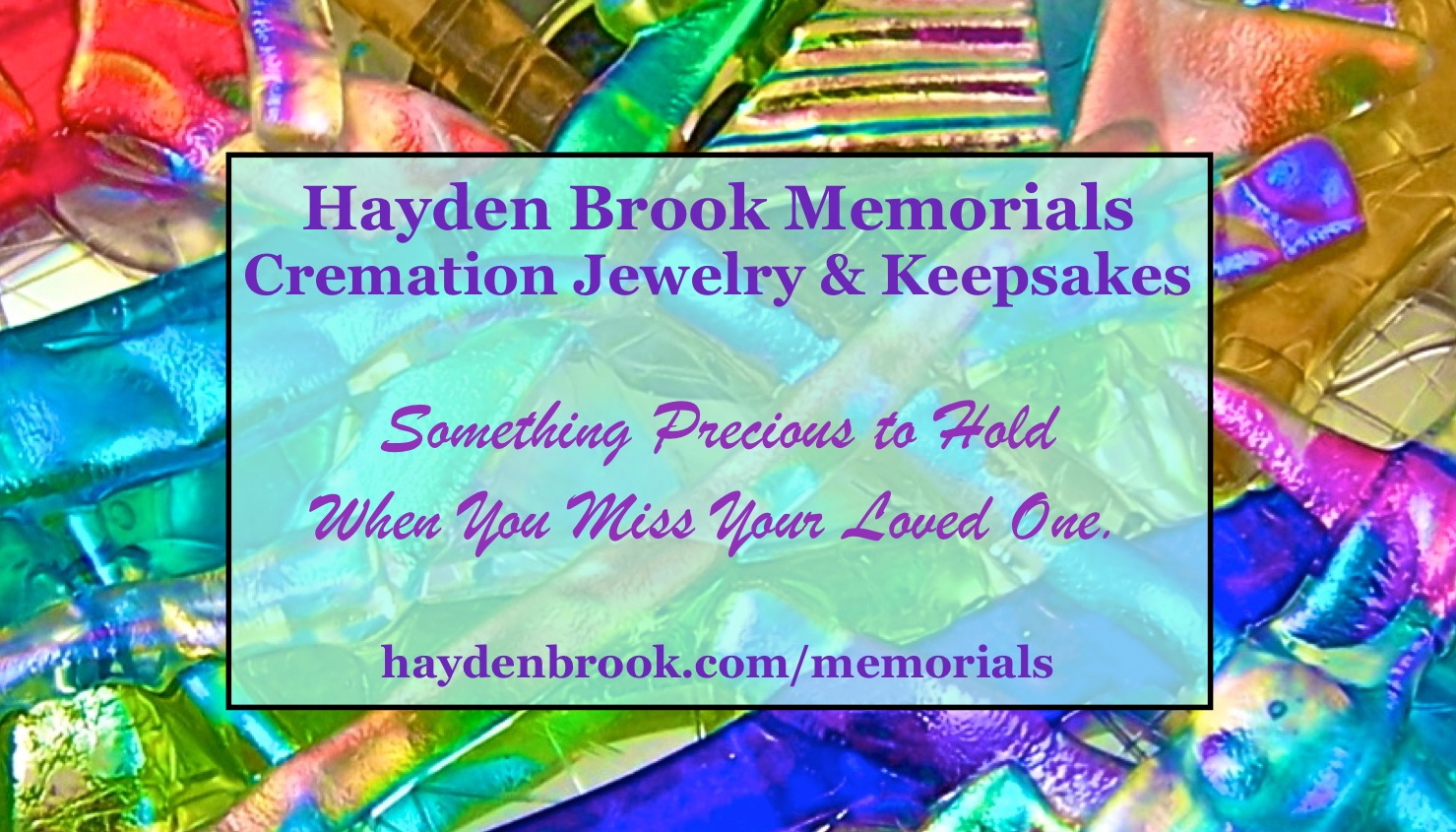 Hayden Brook Cremation Ashes Memorial Jewelry Business Card Dichroic Glass – Hand Crafted – Custom Made. 